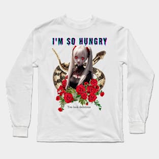 I'm so hungry Long Sleeve T-Shirt